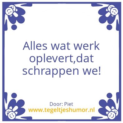 Tegeltje: werk
