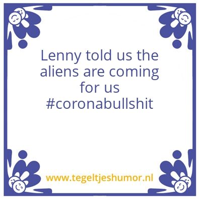 Tegeltje: Lenny / Corona / Alien
