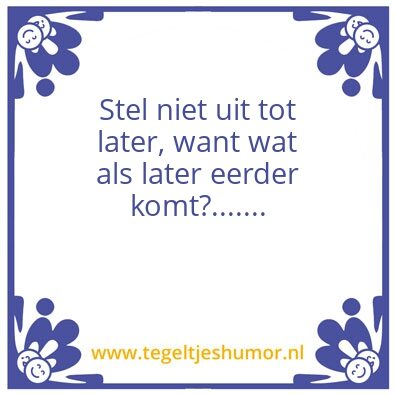 Tegeltje: Nu doen