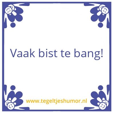 Tegeltje: Bang