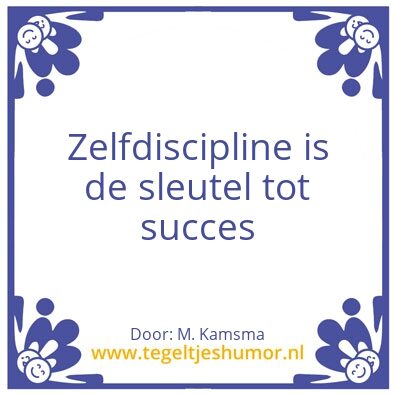 Tegeltje: Motivatie