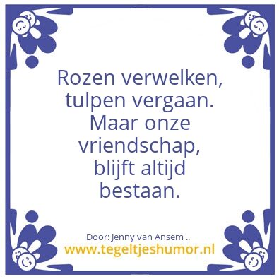 Tegeltje: ROZEN ….