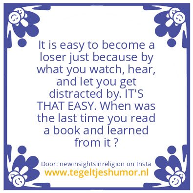 Tegeltje: it is easy to be a loser.