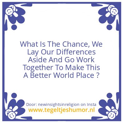 Tegeltje: WHAT IS THE CHANCE ?
