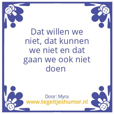 Tegeltje: Spreuk van de dag