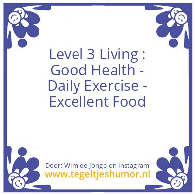Tegeltje: Level 3 Living :