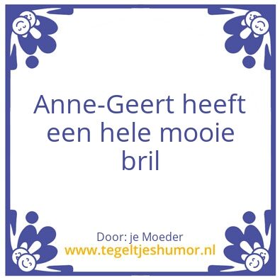 Tegeltje: Anne-Bril