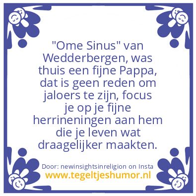 Tegeltje: “Ome Sinus”