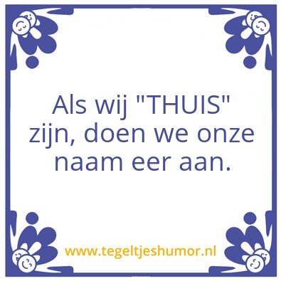 Tegeltje: Thuis