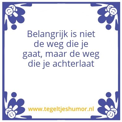 Tegeltje: De weg