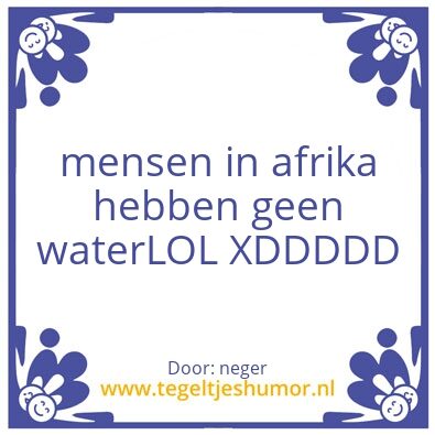 Tegeltje: negers