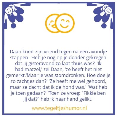 Tegeltje: Laat thuis gekomen