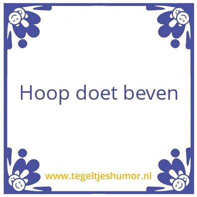 Tegeltje: Hoop