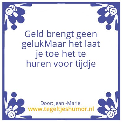 Tegeltje: Tijdelijk geluk