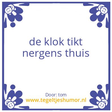 Tegeltje: klok