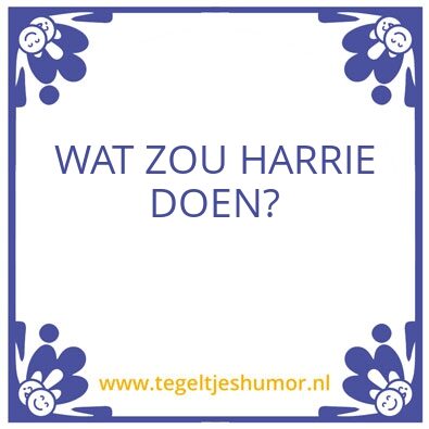 Tegeltje: HARRIE