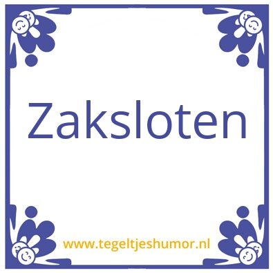 Tegeltje: Zaksloten