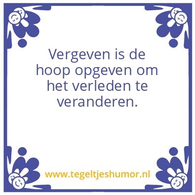 Tegeltje: Vergeven