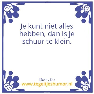 Tegeltje: hebzuchtig