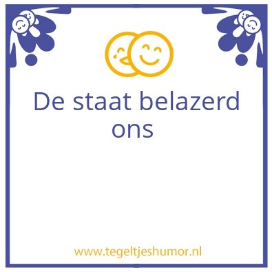Tegeltje: De staat