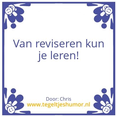 Tegeltje: Reviseren