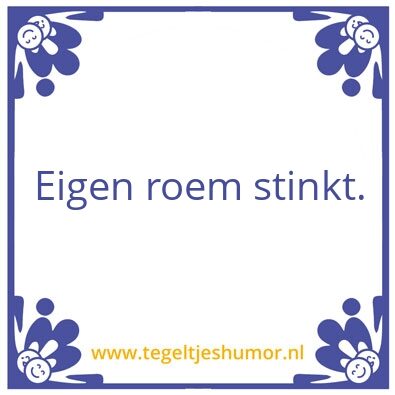 Tegeltje: wie de schoen past…..