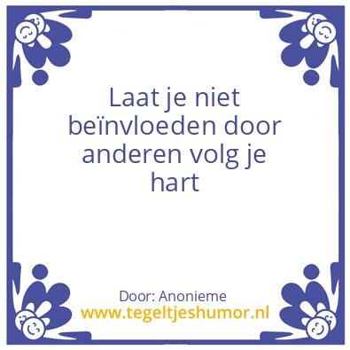 Tegeltje: Volg je hart