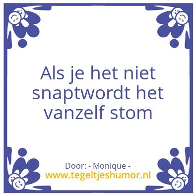 Tegeltje: Als je het niet snapt