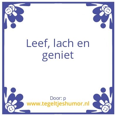Tegeltje: leef