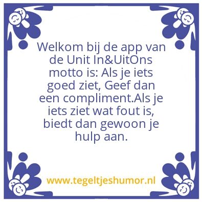 Tegeltje: Unit In&Uit