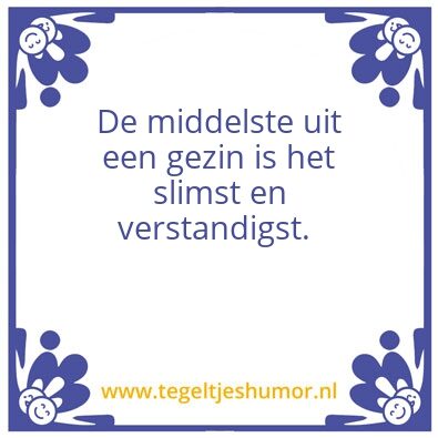 Tegeltje: De middelste