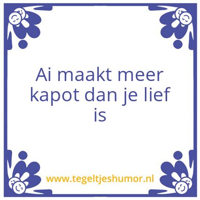 Tegeltje: AI