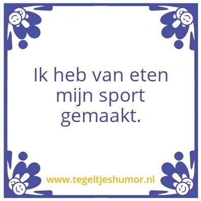 Tegeltje: Lekker eten