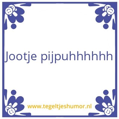 Tegeltje: Jootje