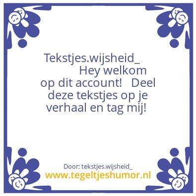 Tegeltje: Welkom op mijn account!