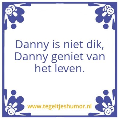 Tegeltje: Danny