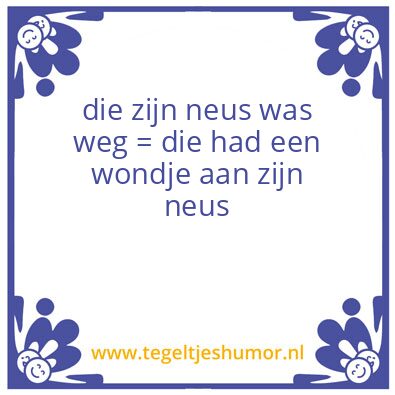 Tegeltje: neus