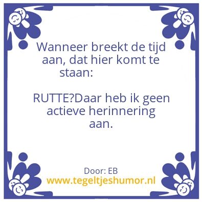 Tegeltje: geengeheugen