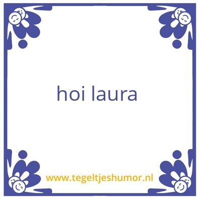 Tegeltje: laura en lorena