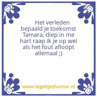 Tegeltje: Mooi tegeltje