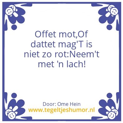Tegeltje: ‘T gaat wel!