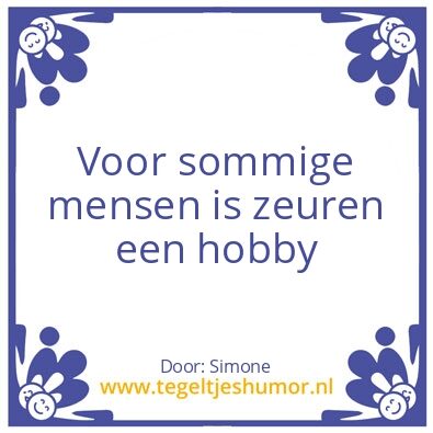 Tegeltje: Zeuren