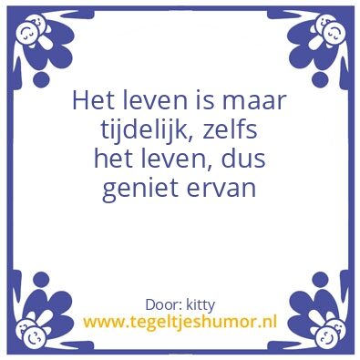 Tegeltje: levensspreuk