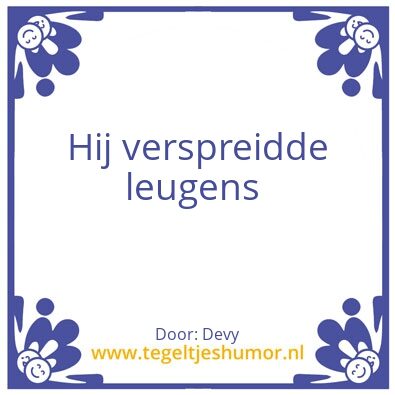 Tegeltje: Leugen