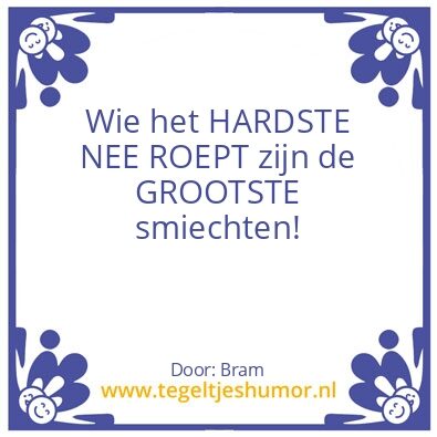 Tegeltje: Smiecht