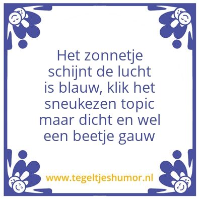 Tegeltje: Dagbrakers