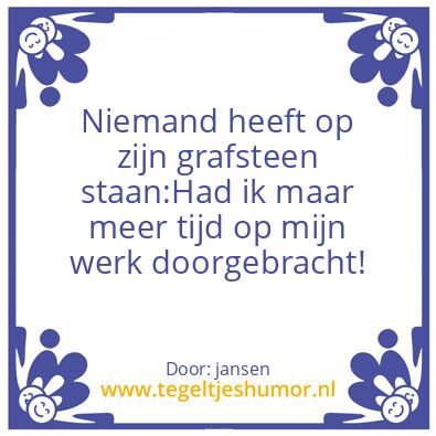 Tegeltje: spreuk 1