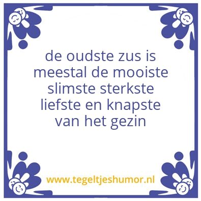 Tegeltje: de oudste zus