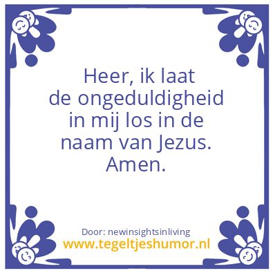 Tegeltje: Herby i release the impatience