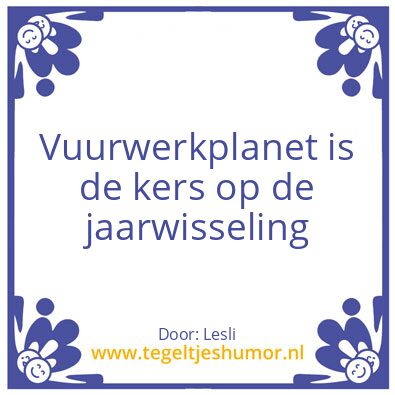 Tegeltje: Vuurwerkplanet